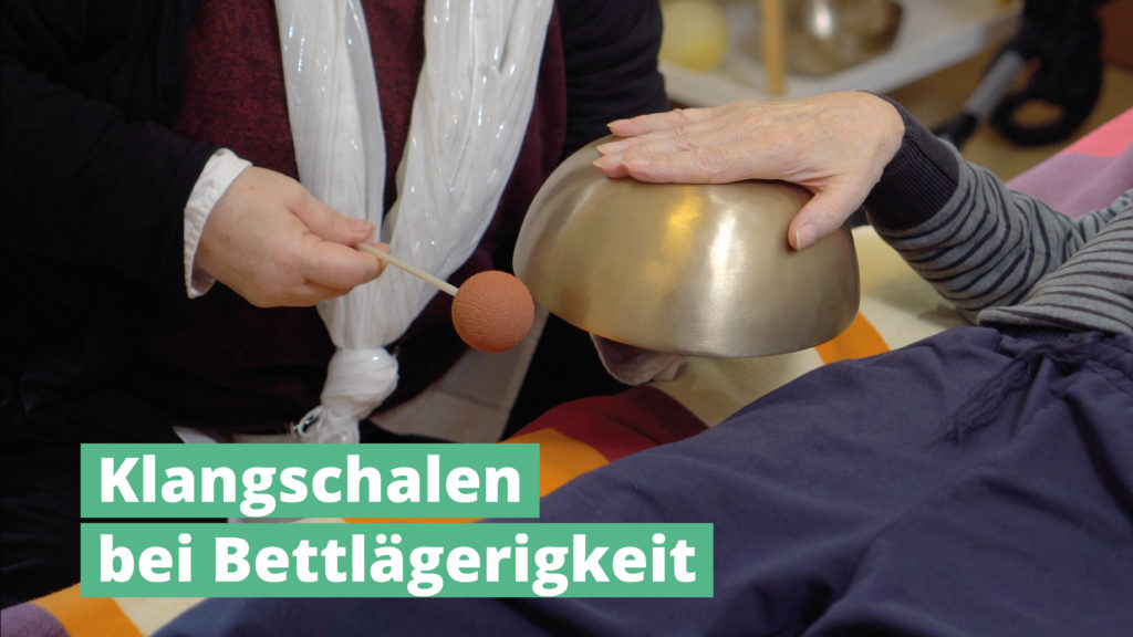 PeterHess Klangschalen bei Bettlägerigkeit Wir Sind Altenpflege